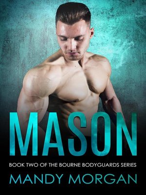 cover image of Mason (Bourne Bodyguards 2)